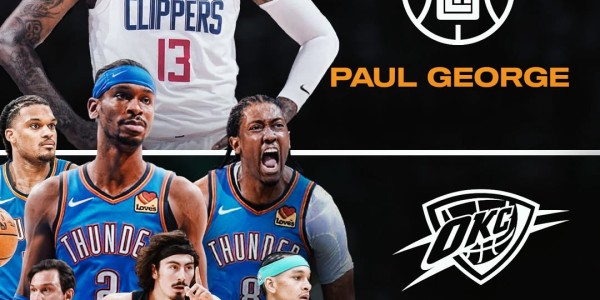 一切的开始?6年前的今天 快船大出血9换1乔治为雷霆夺冠奠基